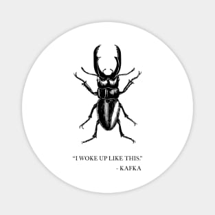 I WOKE UP LIKE THIS Magnet